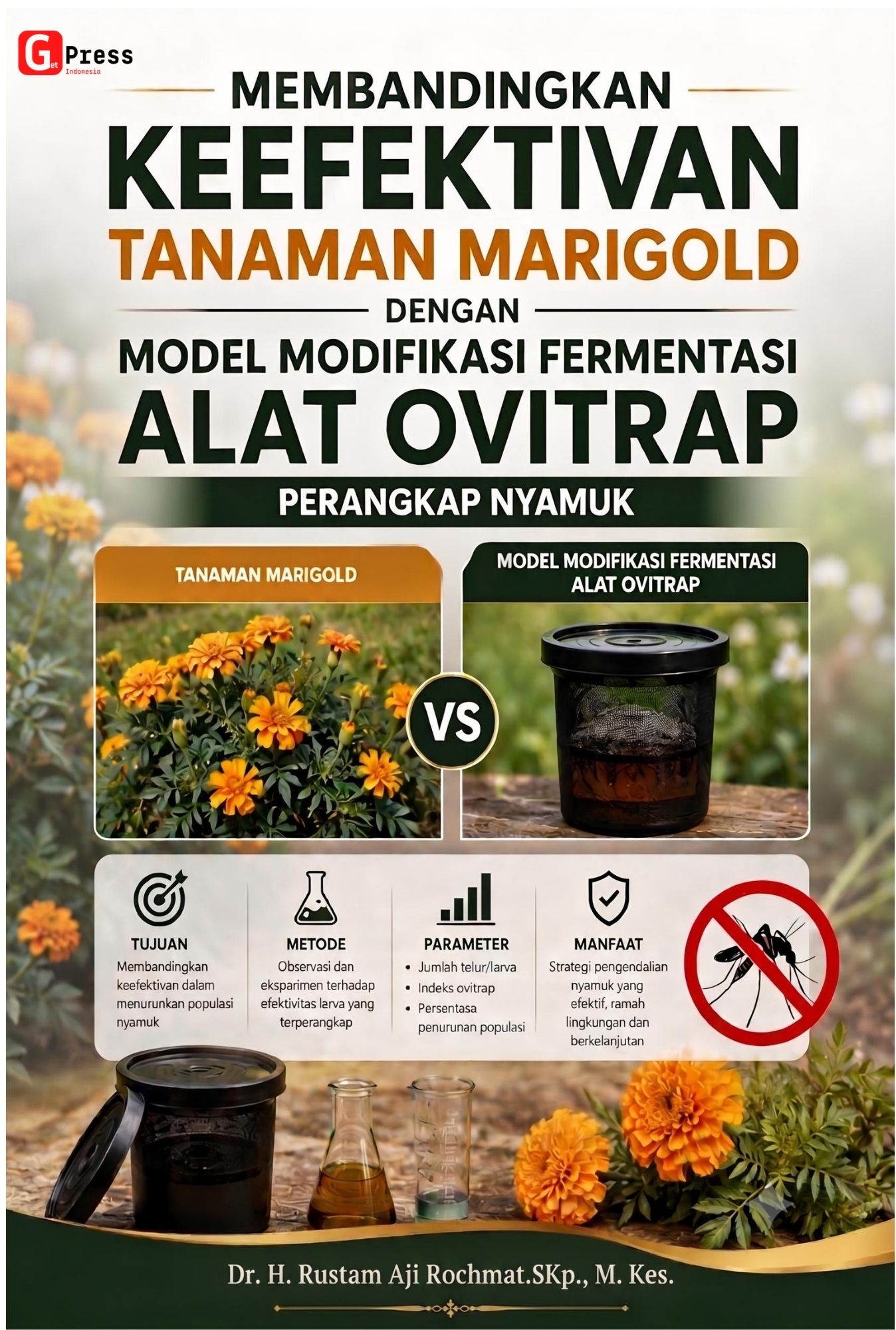 Membandingkan Keefektivan Tanaman Marigold Dengan Model Modifikasi Fermentasi Alat Ovitrap Perangkap  Nyamuk